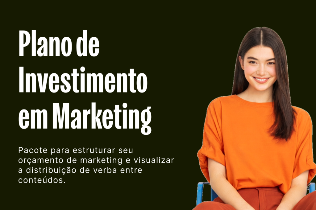 Planilhas editáveis para priorizar investimentos,planejar verba por canal e decidir com mais clareza